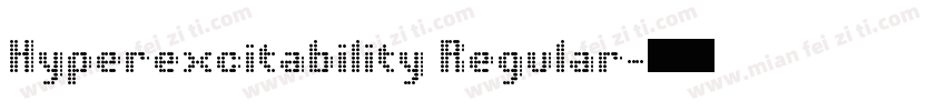 Hyperexcitability Regular字体转换